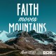 YMI Typography - Faith moves mountains. - Matthew 17:20