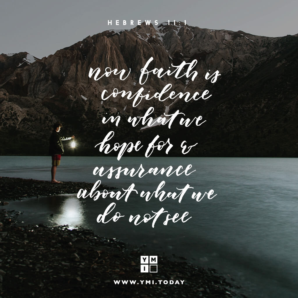 Typography: Hebrews 11:1 – YMI